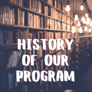History of Program
