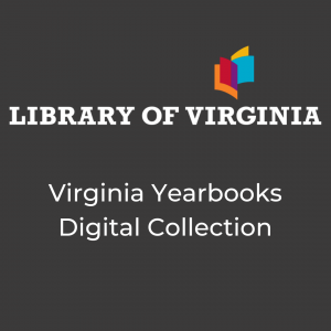 Library of Virginia - Virginia Yearbooks Digital Collection Link