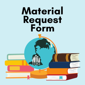 Materials Request Form for patrons to request library materials that are not currently in the Library's collection.