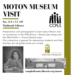 Click here for more info about the Moton Museum's Visit to the Timbrook Library on Feb. 4 at 11 AM!