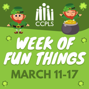 Click here for more info about our Week of Fun Things for kids and teens from March 11-17!