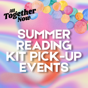 summer reading kit pick up events