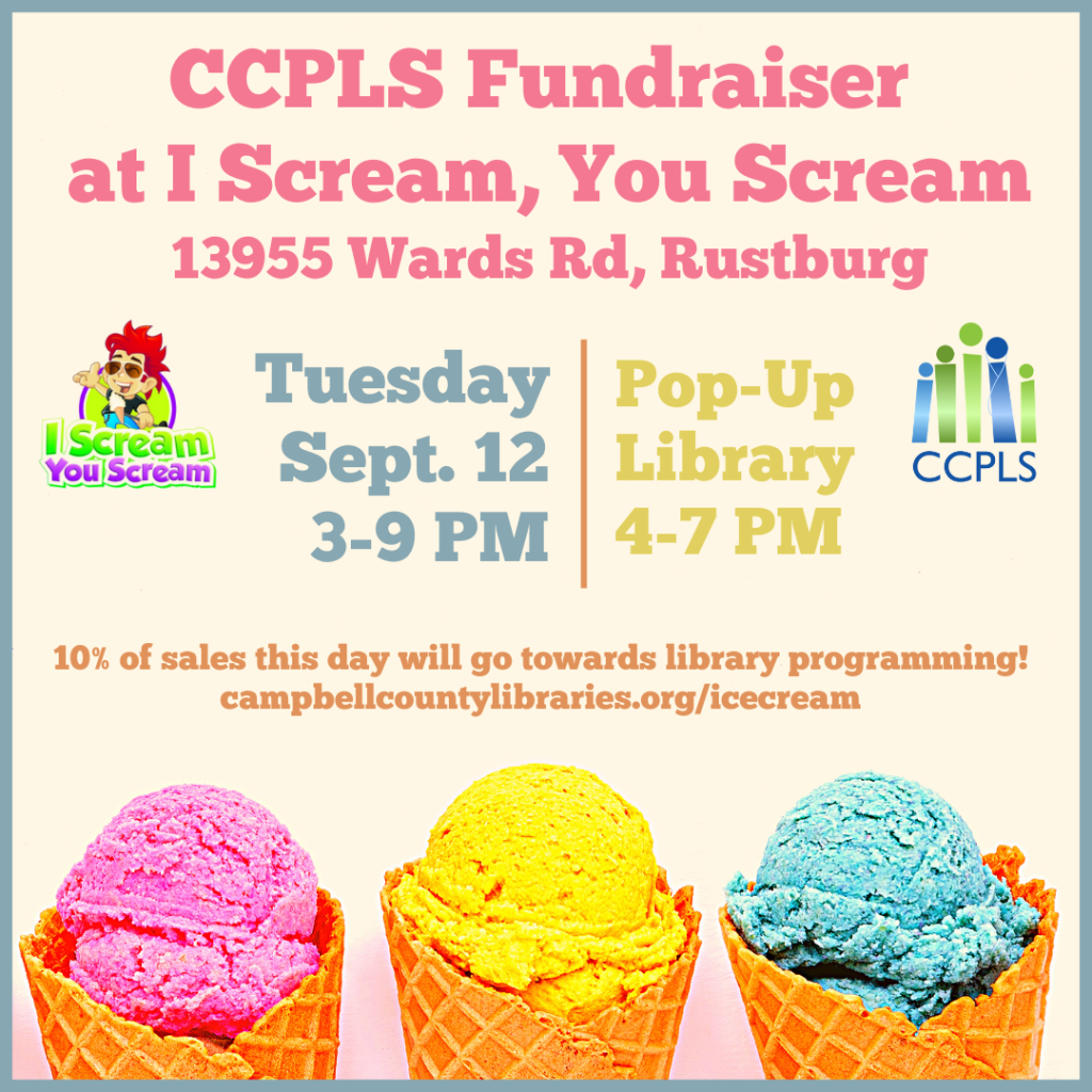 Campbell County Public Library System - I Scream, You Scream Give Back  Tuesday