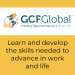 Logo for GCFGlobal with text "Learn and develop the skills needed to advance in work and life"
