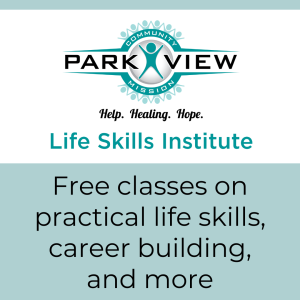 Logo for Park View Community Mission's Life Skills Institute, with text "Free classes on practical life skills, career building, and more"