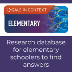 Logo for Gale in Context: Elementary with text "Research database for elementary schoolers to find answers"