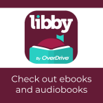Logo for Libby by OverDrive with text "check out ebooks and audiobooks"