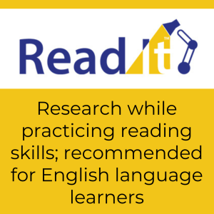 Logo for Read It! with text "Research while practicing reading skills; recommended for English language learners"