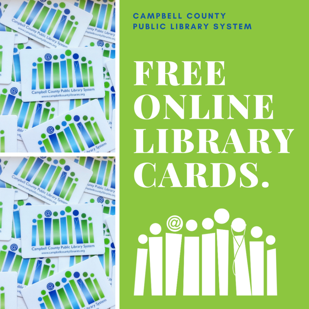 Campbell County Public Library System Free Library Card
