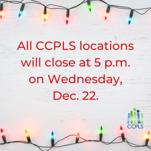 graphic All CCPLS locations closing at 5 p.m.