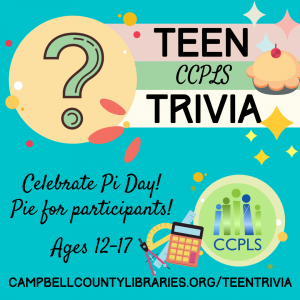 Pi Day Teen Trivia - Rustburg @ Rustburg Library
