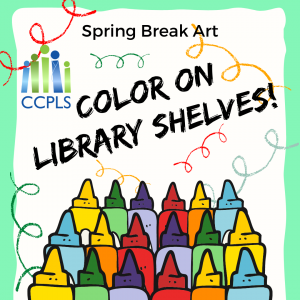 Color on library shelves during Spring Break Art! Click here to learn more.