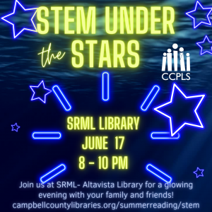 STEM Under the Stars - Altavista @ Staunton River Memorial Library