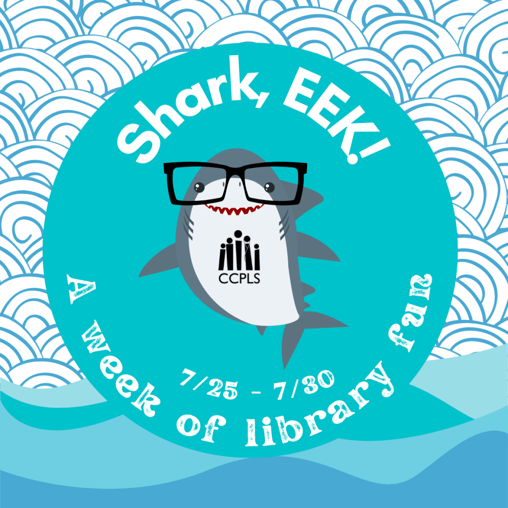 Shark, EEK! is a week of library fun from July 25-July 30. We are leading up to our Summer Reading Grand Finale Street Fair in Rustburg on July 30 from 10 AM-2 PM!