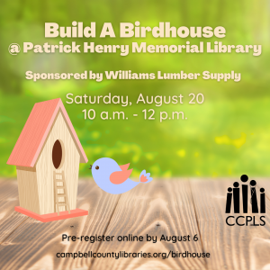 Build a Birdhouse - Brookneal @ Patrick Henry Memorial Library