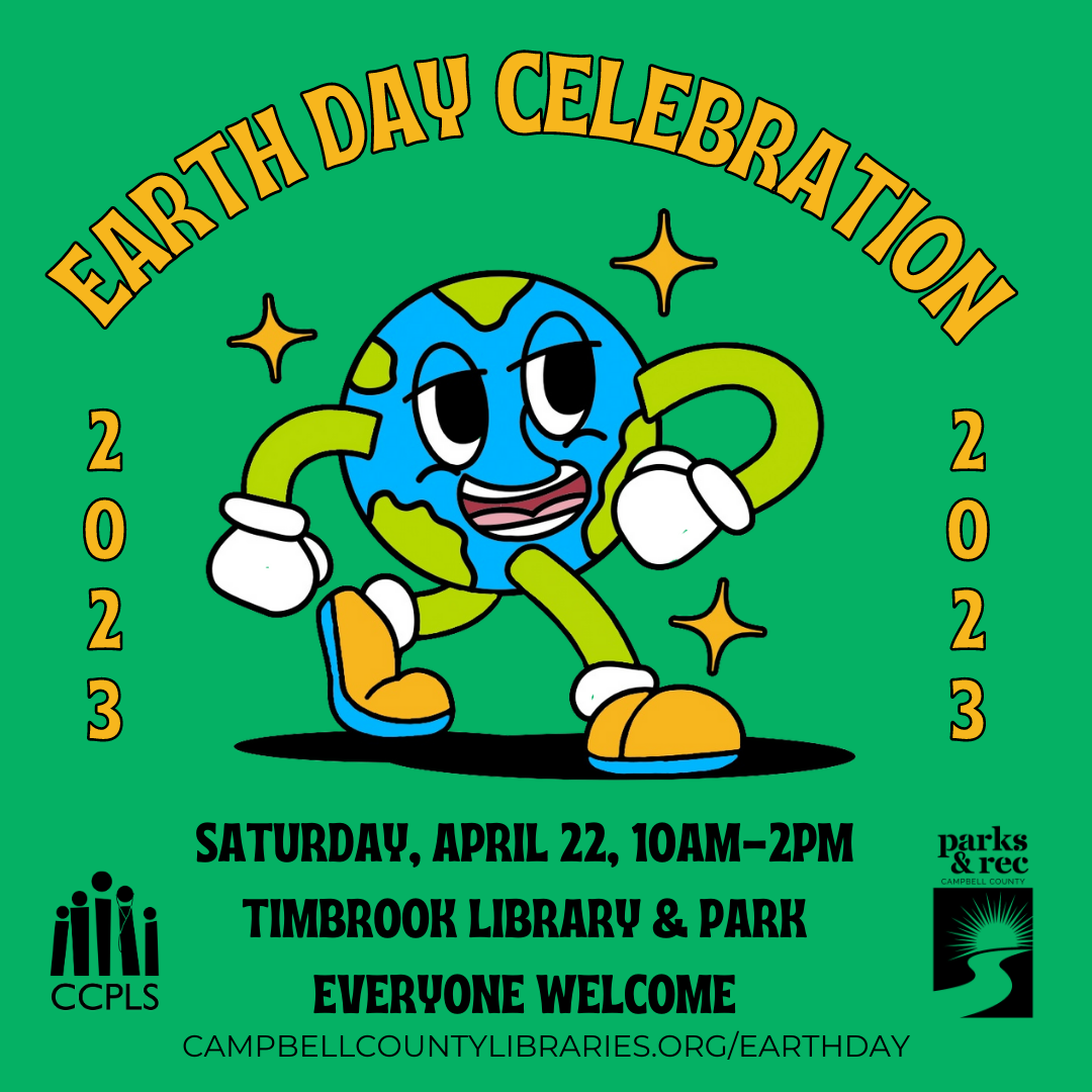 Campbell County Public Library System - Earth Day Celebration 2023