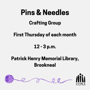 Pins & Needles Crafting Group - Brookneal (rescheduled) @ Patrick Henry Memorial Library