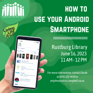 How to Use Your Android Smartphone - Rustburg @ Rustburg Library