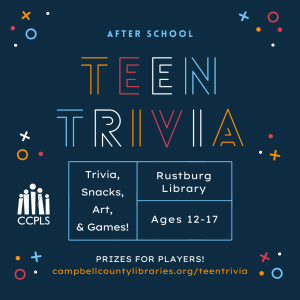 Teen Trivia - Rustburg @ Rustburg Library