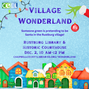 Village Wonderland - Rustburg @ Rustburg Library