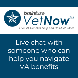 Logo for Brainfuse VetNow with text "Live chat with someone who can help you navigate VA benefits"