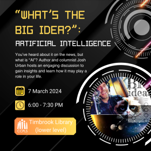 graphic for program "What's the Big Idea?": Artificial Intelligence March 2024
