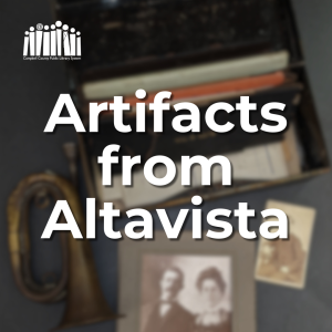 Blurry photo of personal documents and memorabilia, with CCPLS logo and text "Artifacts from Altavista"