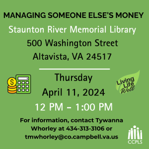 Managing Someone Else's Money - Altavista @ Staunton River Memorial Library