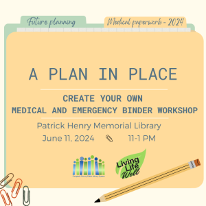 A Plan In Place Graphic - June 11, 2024 from 11:00 AM - 1:00 PM at Patrick Henry Memorial Library in Brookneal.