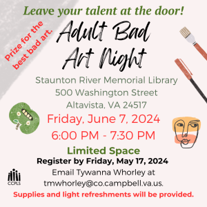 Adult Bad Art Night Event Graphic for June 7, 2024 from 6 - 7:30 PM at Staunton River Memorial Library in Altavista.