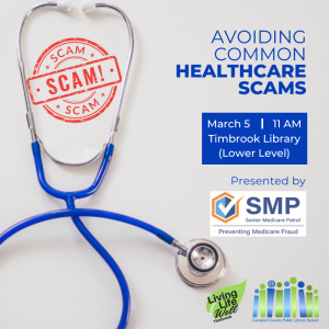 Avoiding Common Healthcare Scams - Timbrook @ Tmbrook Library