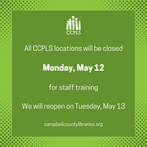 All CCPLS locations closed - Staff Development Day @ Campbell County Public Library System