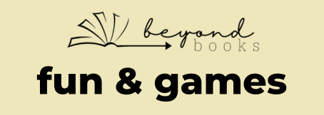 Beyond Books logo with text: "fun & games"