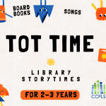 Various cute monsters around text "Tot Time, Library Storytimes, for 2-3 years"