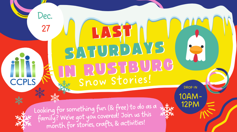 graphic for Last Saturdays in Rustburg Snow Stories December 27 2025