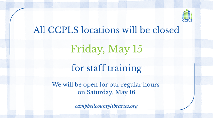 graphic for CCPLS closing for Staff Day May 15 2026 staff