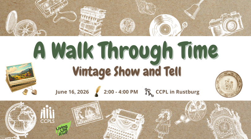 graphic for A Walk Through Time: Vintage Show & Tell June 16 2026